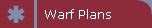 Warf Plans